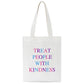 Korean Treat People with Kindness Letter Casual Harry Styles Fashion Canvas Big Capacity Harajuku Women Bags Funny Shoulder Bag